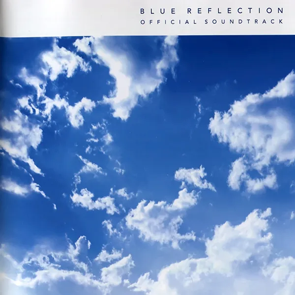 The Unbroken Part of Me - Blue Reflection OST